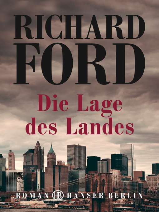 Titeldetails für Die Lage des Landes nach Richard Ford - Verfügbar